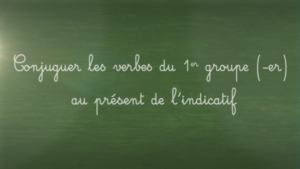 Conjuguer les verbes du 1er groupe (-er) au présent de l’indicatif